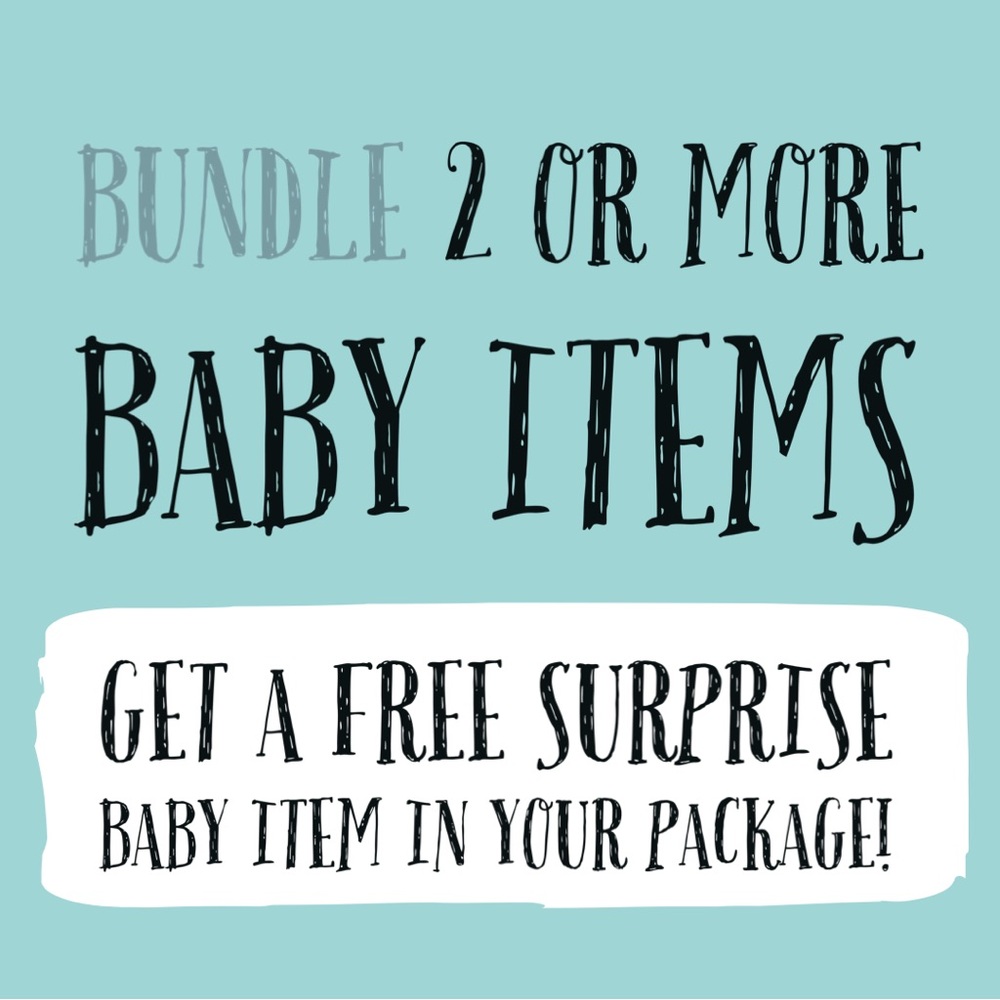 Bundle with other baby clothes/gear for an additional free baby item!